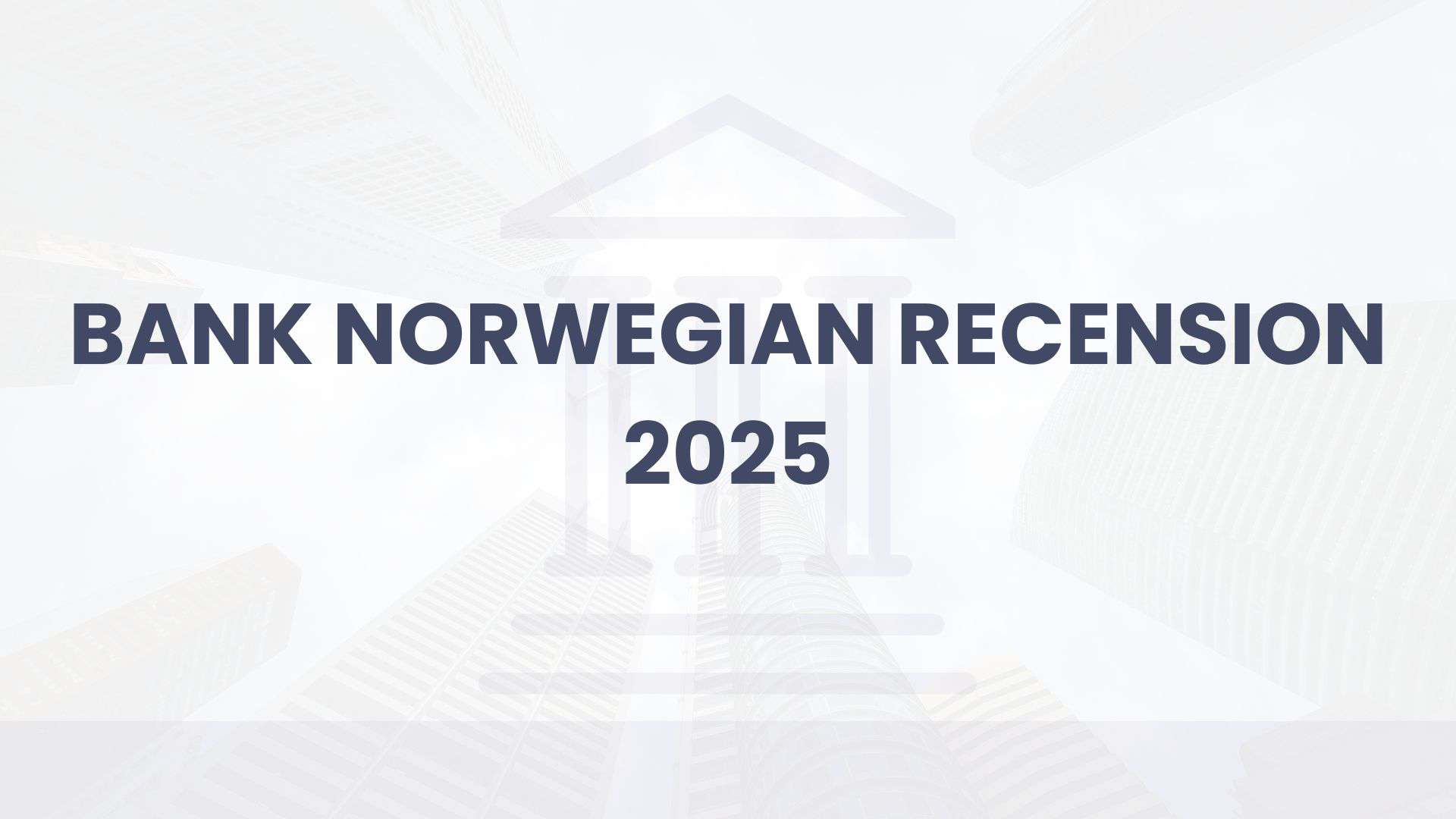 bank norwegian recension