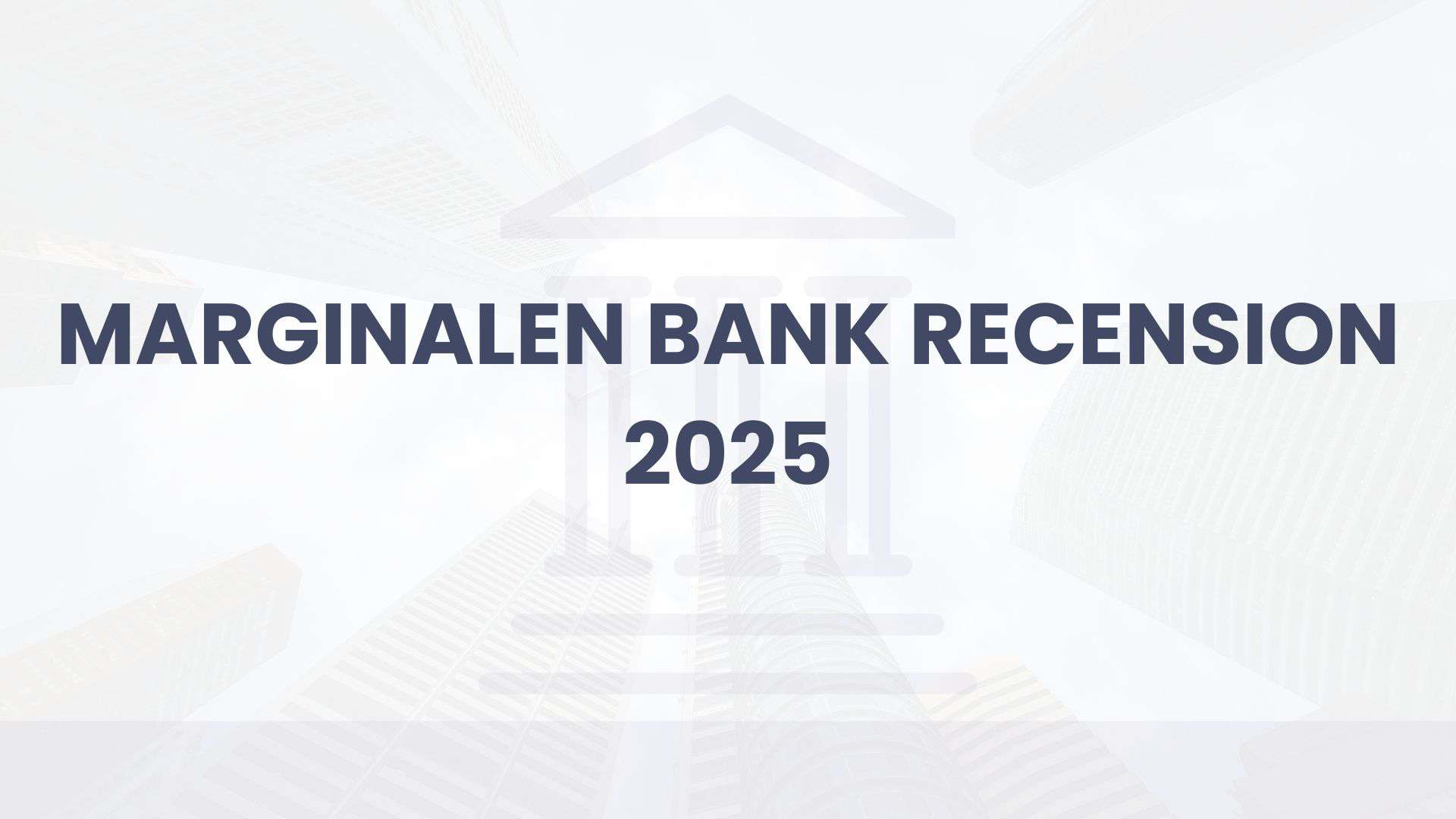 marginalen bank recension